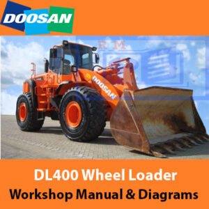 Doosan DL400 Wheel Loader Workshop Manual And Diagrams