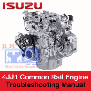 Isuzu 4JJ1 Common Rail Engine Troubleshooting Manual