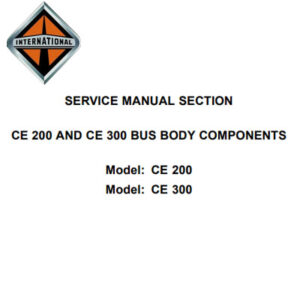 International Bus CE200, CE300 Body Components Manual