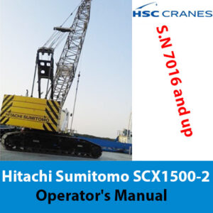 Hitachi Sumitomo SCX1500-2 Operator’s Manual